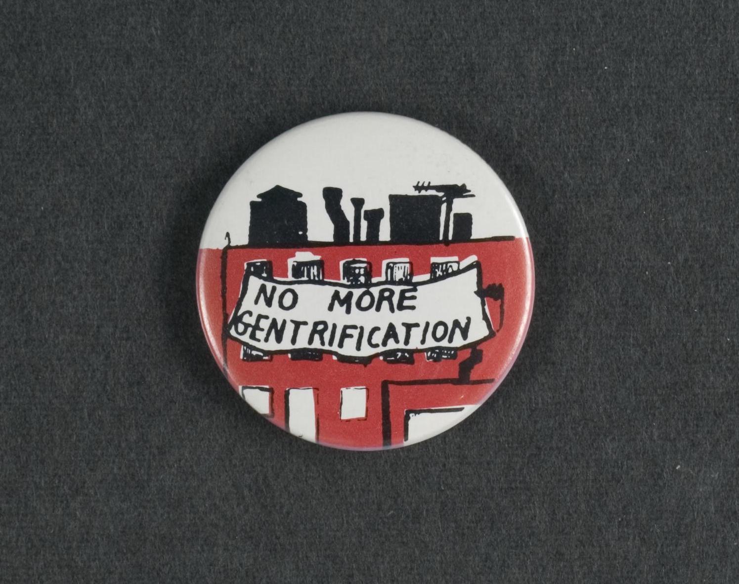 No More Gentrification button